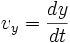 v_y = \frac{dy}{dt}