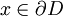 x\in \partial D